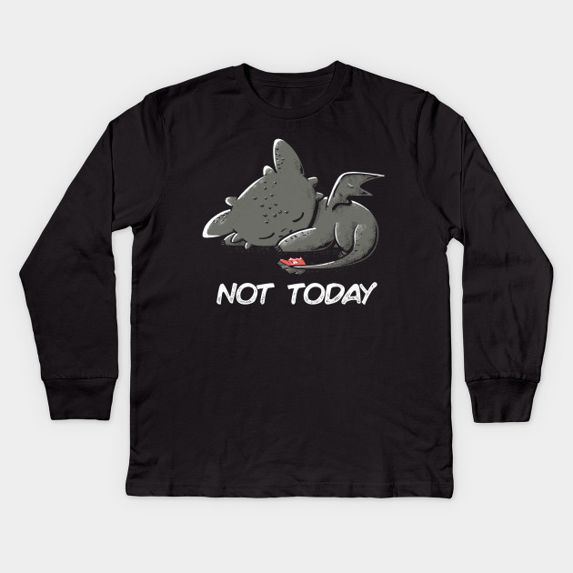 Not Today (Dark)